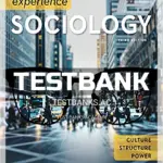 Test Bank for Experience Sociology 3rd Edition by Croteau