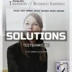 Solutions Manual for Taxation of Business Entities 2016 Edition 7th Edition by Spilker
