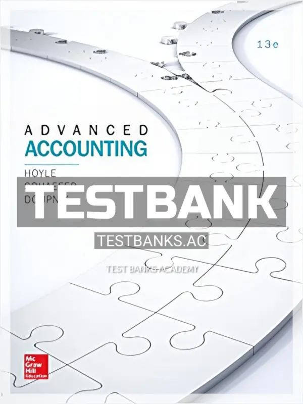 Test Bank for Advanced Accounting 13th Edition by Hoyle