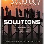 Solutions Manual for Sociology A Brief Introduction 6th CA Edition by Schaefer