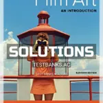 Solutions Manual for Film Art An Introduction 11th Edition by Bordwell