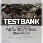 Test Bank for Organizational Behavior Improving Performance and Commitment in the Workplace 5th Edition by Colquitt