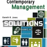 Solutions Manual for Essentials of Contemporary Management 7th Edition by Jones