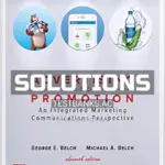 Solutions Manual for Advertising and Promotion An Integrated Marketing Communications Perspective 11th Edition by Belch