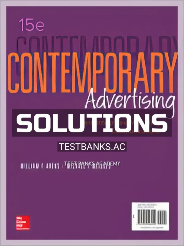 Solutions Manual for Contemporary Advertising and Integrated Marketing Communications 15th Edition by Arens