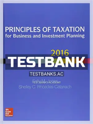 Test Bank for Principles of Taxation for Business and Investment Planning 2016 19th Edition by Jones