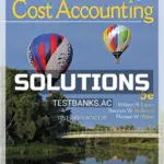 Solutions Manual for Fundamentals of Cost Accounting 5th Edition by Lanen