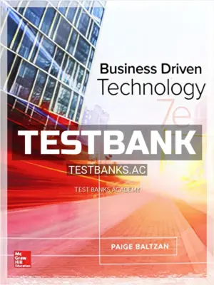 Test Bank for Business Driven Technology 7th Edition by Baltzan