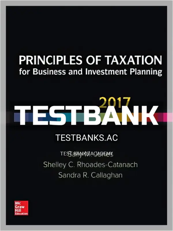 Test Bank for Principles of Taxation for Business and Investment Planning 20th Edition by Jones