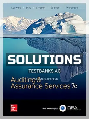 Solutions Manual for Auditing and Assurance Services 7th Edition by Louwers