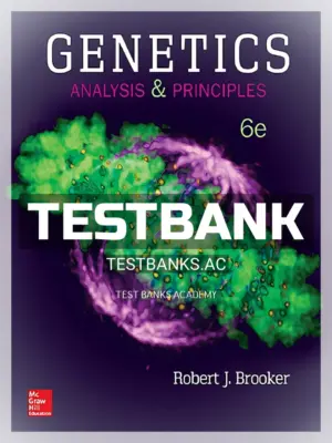 Test Bank for Genetics Analysis and Principles 6th Edition by Brooker