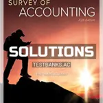 Solutions Manual for Survey of Accounting 5th Edition by Edmonds