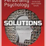 Solutions Manual for Personality Psychology 1st CA Edition by Larsen