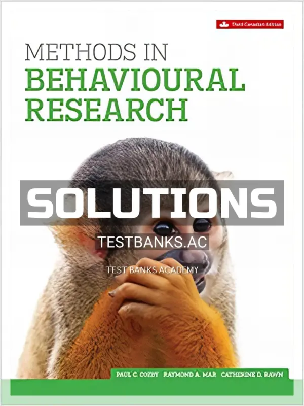 Solutions Manual for Methods In Behavioural Research 3rd CA Edition by Cozby