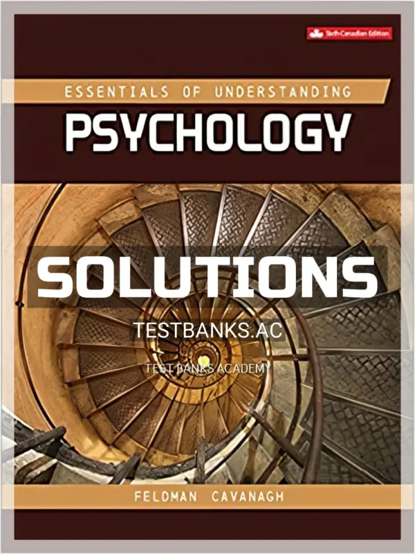 Solutions Manual for Essentials Of Understanding Psychology 6th CA Edition by Feldman