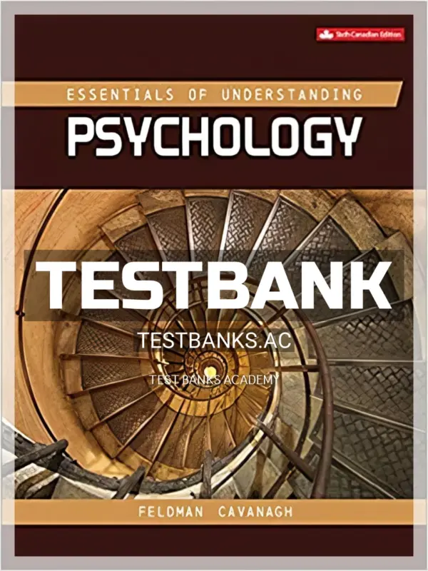 Test Bank for Essentials Of Understanding Psychology 6th CA Edition by Feldman