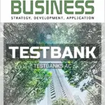 Test Bank for Business Strategy Development Application 3rd CA Edition by Bissonette