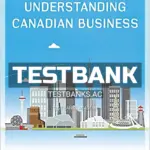 Test Bank for Understanding Canadian Business 10th CA Edition by Nickels
