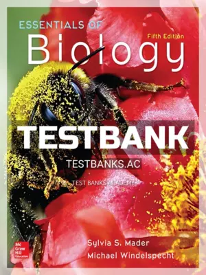 Test Bank for Essentials of Biology 5th Edition by Mader