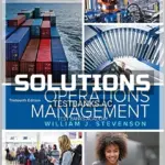 Solutions Manual for Operations Management 13th Edition by Stevenson