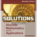 Solutions Manual for Discrete Mathematics and Its Applications 8th Edition by Rosen