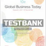 Test Bank for Global Business Today 10th Edition by Hill
