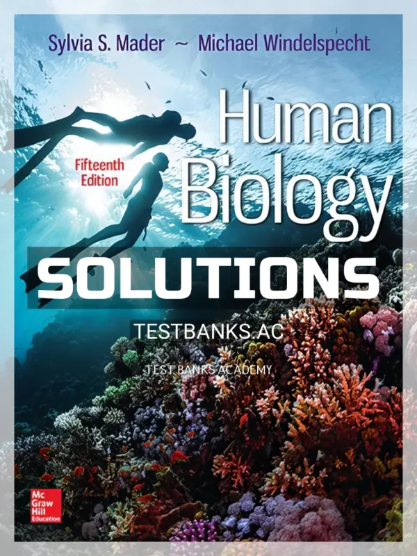Solutions Manual for Human Biology 15th Edition by Mader