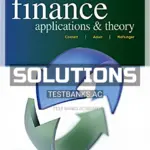 Solutions Manual for Finance Applications and Theory 4th Edition by Cornett