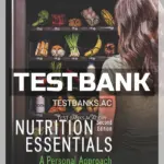 Test Bank for Nutrition Essentials A Personal Approach 2nd Edition by Schiff