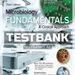 Test Bank for Microbiology Fundamentals A Clinical Approach 3rd Edition by Cowan