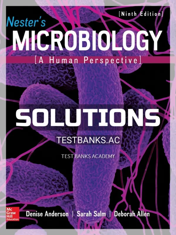 Solutions Manual for Nester's Microbiology A Human Perspective 9th Edition by Anderson