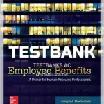 Test Bank for Employee Benefits 6th Edition by Martocchio