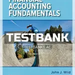 Test Bank for Financial Accounting Fundamentals 6th Edition by Wild