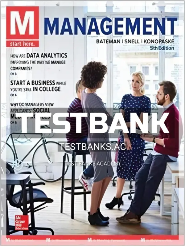Test Bank for M Management 5th Edition by Bateman
