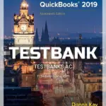 Test Bank for Computer Accounting with QuickBooks 2019 19th Edition by Kay