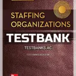 Test Bank for Staffing Organizations 9th Edition by Heneman