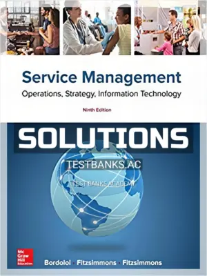 Solutions Manual for Service Management 9th Edition by Bordoloi