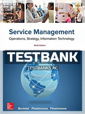 Test Bank for Service Management 9th Edition by Bordoloi