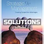 Solutions Manual for Strategic Management Text and Cases 9th Edition by Dess