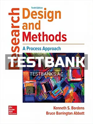 Test Bank for Research Design and Methods A Process Approach 10th Edition by Bordens