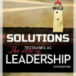 Solutions Manual for The Art of Leadership 6th Edition by Manning