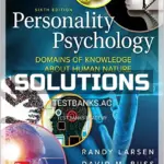 Solutions Manual for Personality Psychology 6th Edition by Larsen