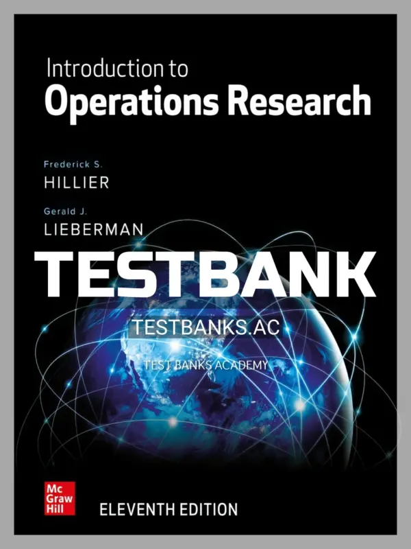 Test Bank for Introduction to Operations Research 11th Edition by Hillier