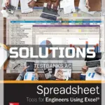 Solutions Manual for Spreadsheet Tools for Engineers Using Excel 4th Edition by Gottfried
