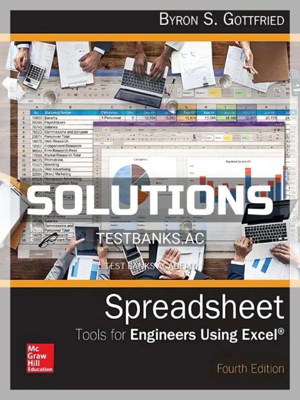 Solutions Manual for Spreadsheet Tools for Engineers Using Excel 4th Edition by Gottfried