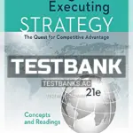 Test Bank for Crafting and Executing Strategy The Quest for Competitive Advantage Concepts 21st Edition by Thompson