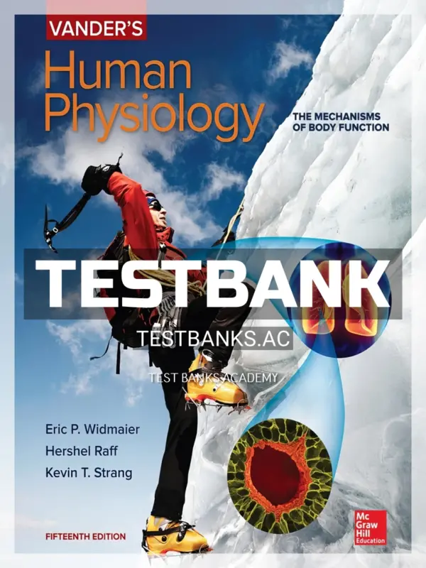 Test Bank for Vander's Human Physiology 15th Edition by Widmaier