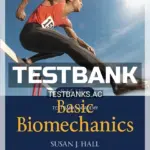 Test Bank for Basic Biomechanics 8th Edition by Hall