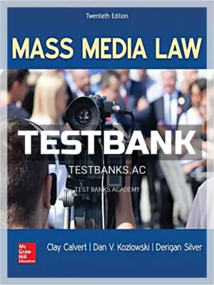 Test Bank for Mass Media Law 20th Edition by Calvert