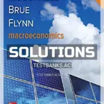 Solutions Manual for Macroeconomics 21st Edition by McConnell